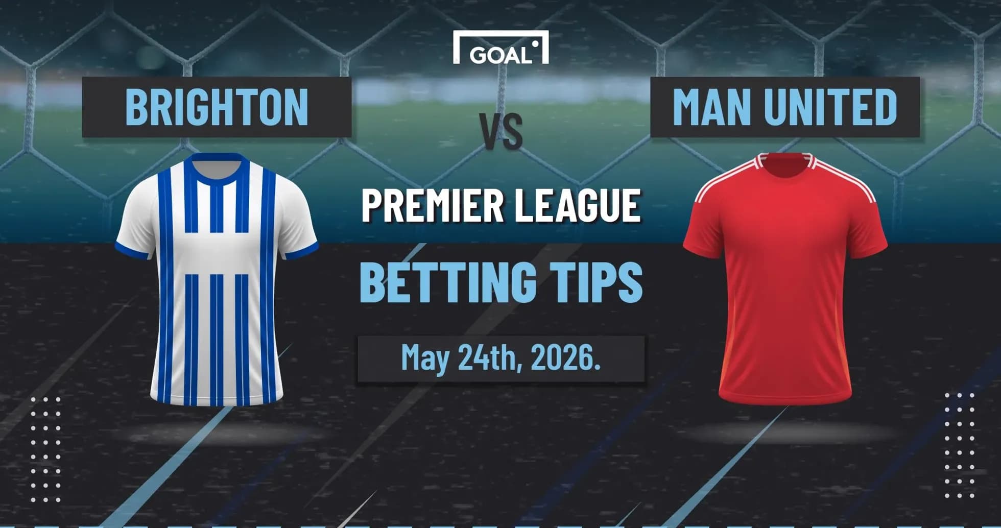 Brighton vs Man United Premier League betting tips