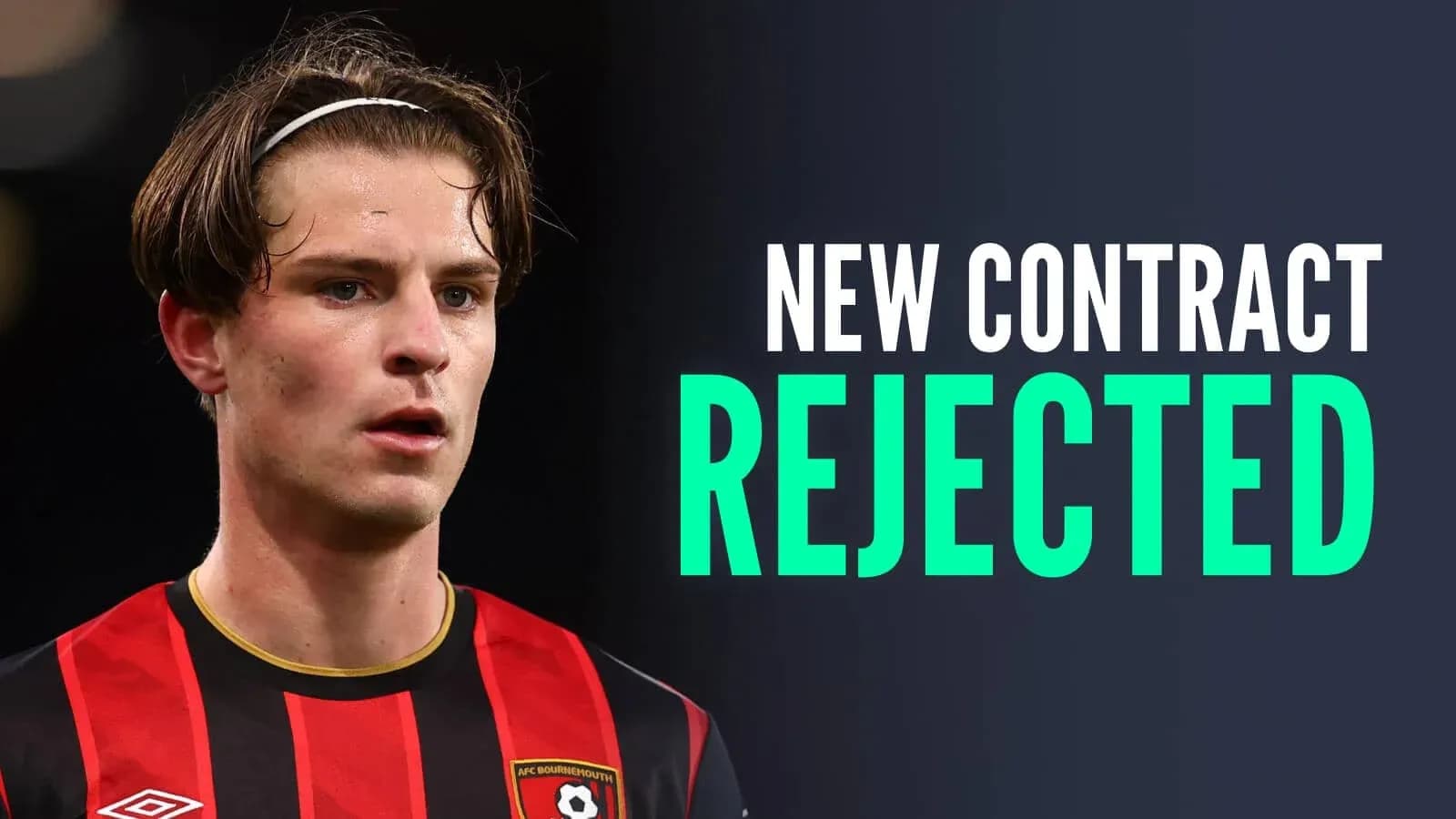 AFC Bournemouth player with rejected contract news