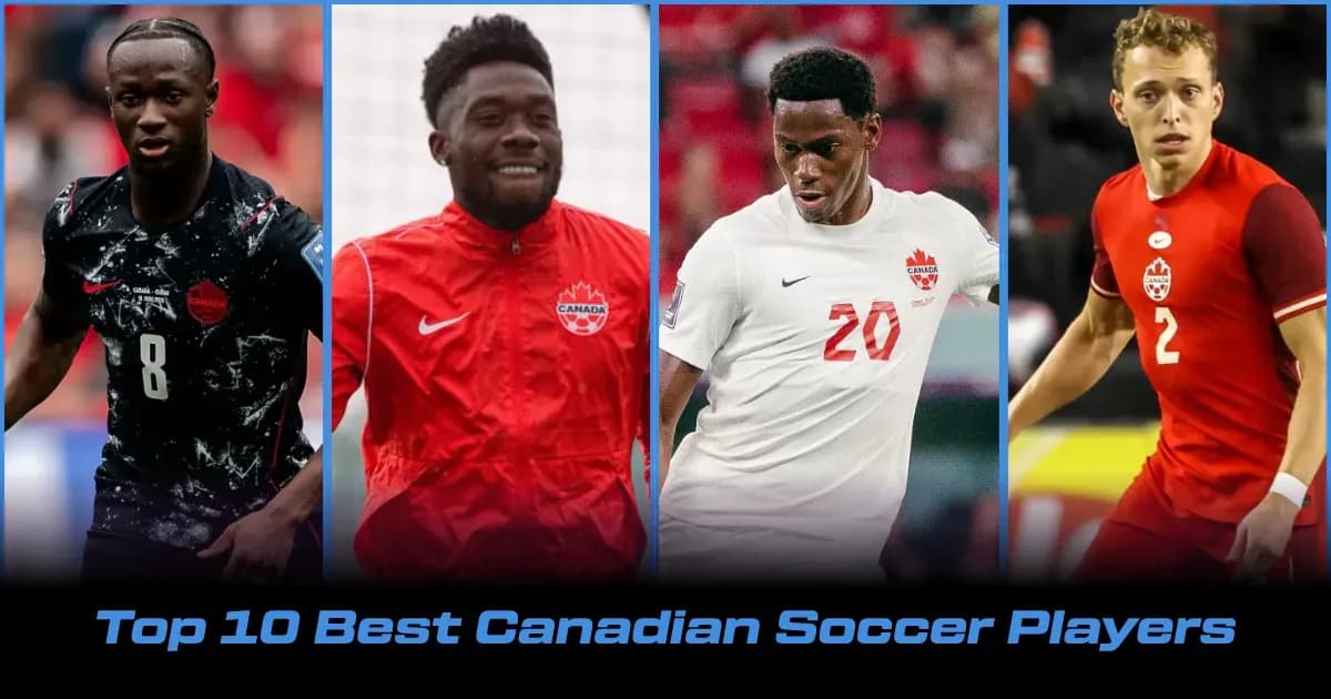 2026-cı ilin Ən Yaxşı 10 Kanada Futbolçusu