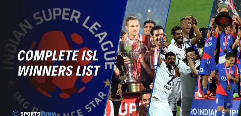İSL Çempionları Siyahısı: Hindistan Super Liqasında Qalib Komandaların Tam Siyahısı