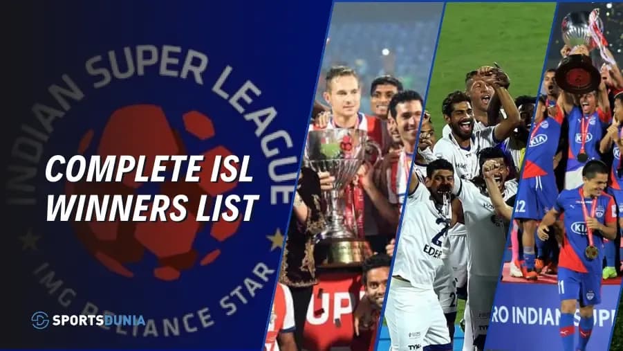 İSL Çempionları Siyahısı: Hindistan Super Liqasında Qalib Komandaların Tam Siyahısı