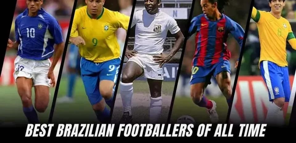 Ən Yaxşı 10 Braziliyalı Futbolçu: Tarixin Əfsanələri